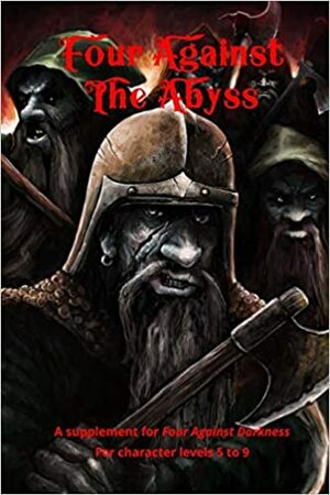 Four Against the Abyss: Volume 2 by Victor Jarmusz, Andrea Sfiligoi