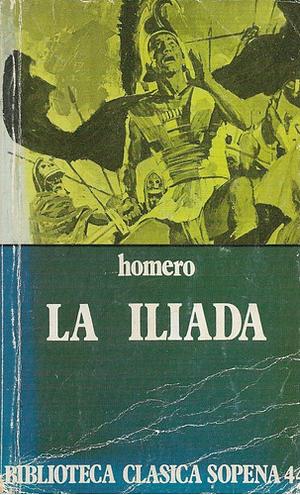 La iliada by Homer, Homer