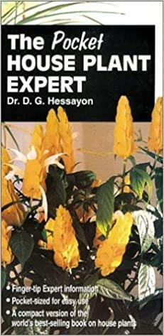 The Pocket House Plant Expert by D.G. Hessayon