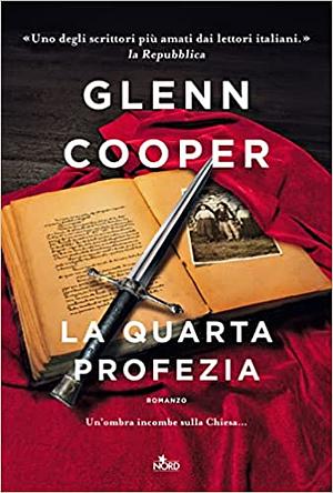 La quarta profezia by Glenn Cooper