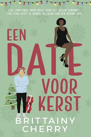 Een date voor kerst by Brittainy C. Cherry