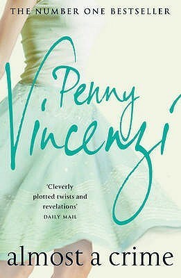 Almost A Crime by Penny Vincenzi