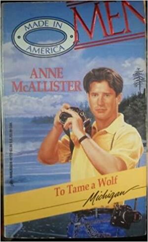 To Tame a Wolf by Anne McAllister