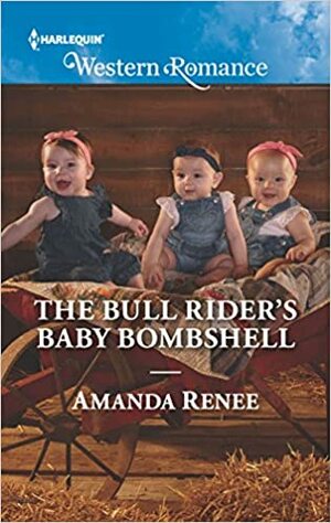 The Bull Rider's Baby Bombshell by Amanda Renee