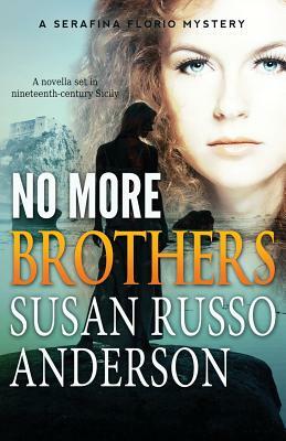 No More Brothers by Susan Russo Anderson