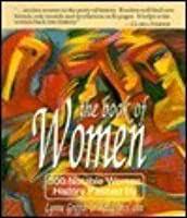 The Book of Women: 300 Notable Women History Passed by by Kelly McCann, Lynne Griffin