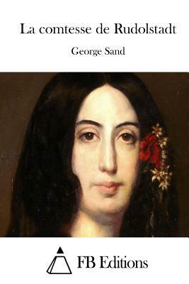 La comtesse de Rudolstadt by George Sand