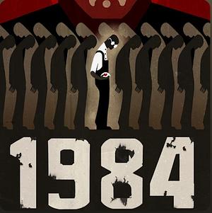 Nineteen Eighty-Four by George Orwell