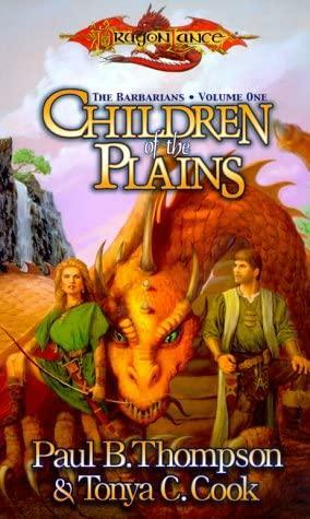 Children of the Plains, Volume 1 by Tonya C. Cook, Paul B. Thompson