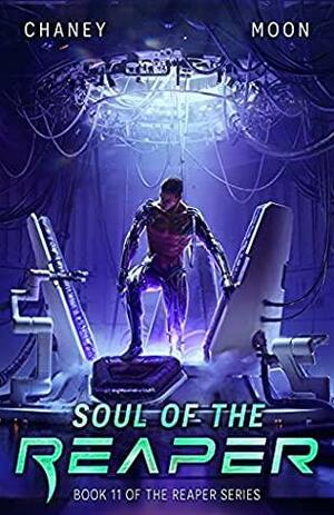 Soul of the Reaper by Scott Moon, J.N. Chaney