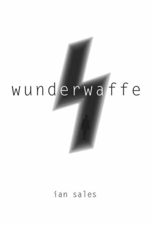 Wunderwaffe by Ian Sales