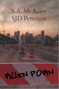 Ruin Porn by SJD Peterson, S.A. McAuley