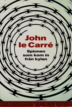 Spionen som kom in från kylan by John le Carré, Lena Melin, Cai Melin