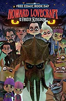 Arcana Studio Presents 2016 FCBD Ed: Howard Lovecraft and the Frozen Kingdom by Bruce Brown, Chris "Doc" Wyatt, Sean Patrick O'Reilly