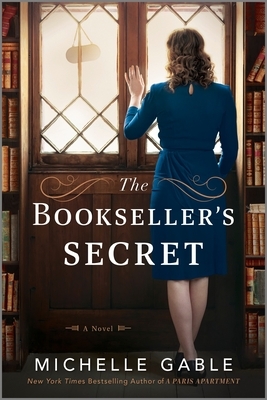 The Bookseller's Secret: A Novel of Nancy Mitford and WWII by Michelle Gable