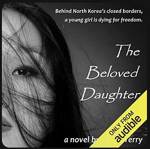 The Beloved Daughter by Alana Terry