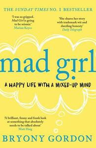 Mad Girl by Bryony Gordon