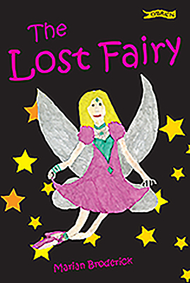 The Lost Fairy by Marian Broderick