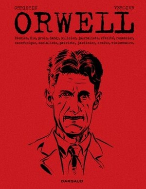 Orwell by Pierre Christin, Sébastien Verdier