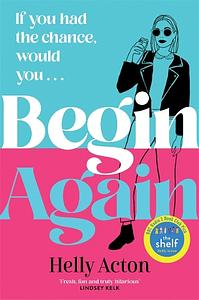 Begin Again by Helly Acton