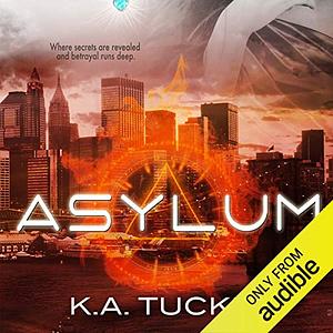 Asylum by K.A. Tucker