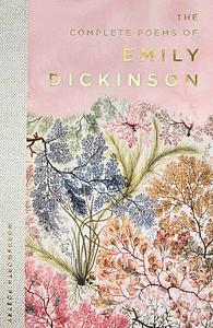 The Selected Poems of Emily Dickinson by Emily Dickinson