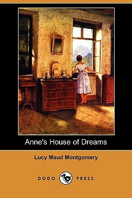 Anne's House of Dreams by L.M. Montgomery