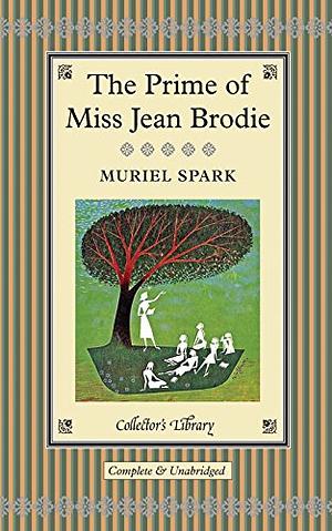 The Prime of Miss Jean Brodie by Muriel Spark