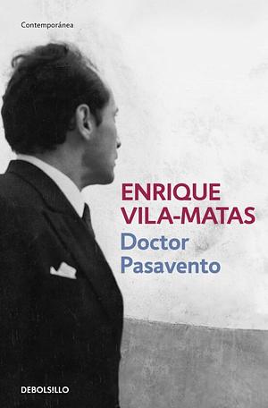 Doctor Pasavento by Enrique Vila-Matas