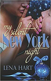 My Silent New York Night by Lena Hart