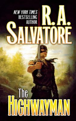 The Highwayman by R.A. Salvatore