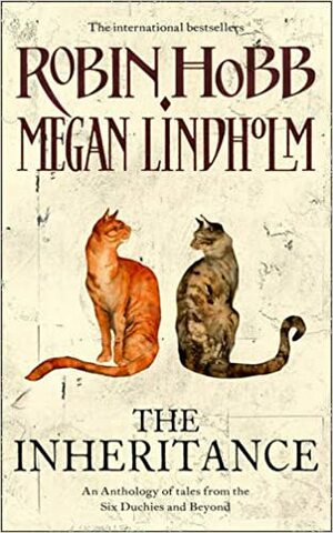 The Inheritance by Robin Hobb, Megan Lindholm