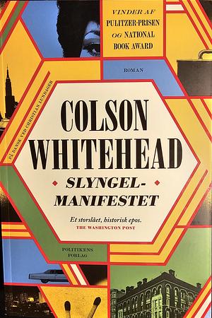 Slyngelmanifestet by Colson Whitehead