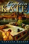 Captain Kate by Carolyn Reeder