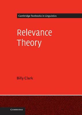 Relevance Theory by Billy Clark