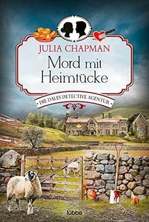 Mord mit Heimtücke by Julia Chapman