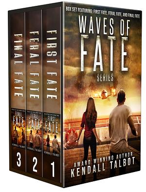 Waves of Fate Complete Series by Kendall Talbot, Kendall Talbot