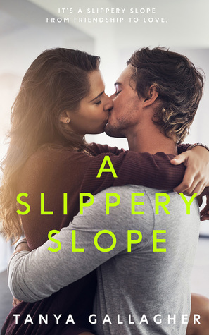 A Slippery Slope by Tanya Gallagher