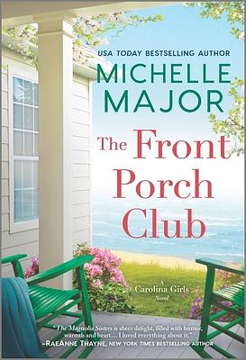 The Front Porch Club by Michelle Major