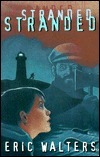 Stranded by Eric Walters