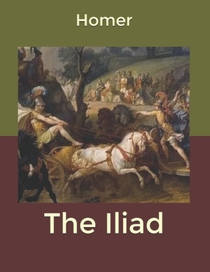 The Iliad by Homer