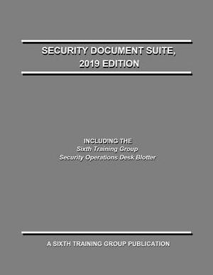 Security Document Suite, 2019 Edition by Matthew Smith