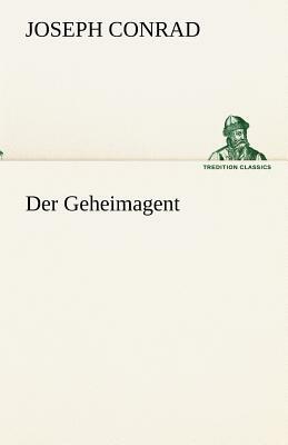 Der Geheimagent by Joseph Conrad