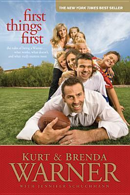 First Things First by Kurt Warner