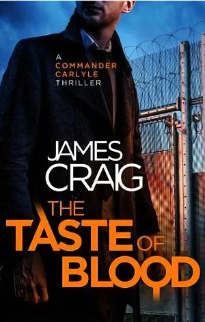 The Taste of Blood by James Craig