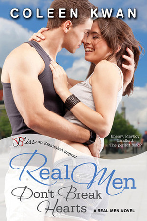 Real Men Don't Break Hearts by Coleen Kwan