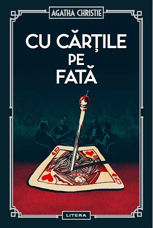 Cu cărțile pe față by Agatha Christie