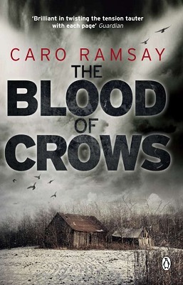 The Blood of Crows by Caro Ramsay