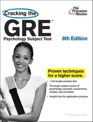 Cracking the GRE Psychology Subject Test by Princeton Review