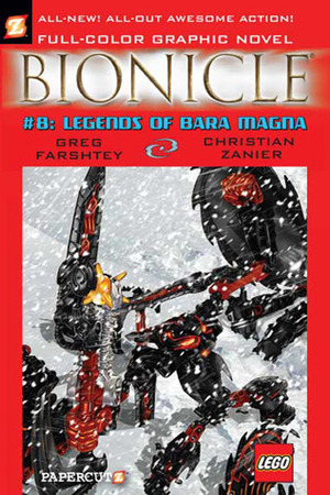 Bionicle, Vol. 8: Legends of Bara Magna by Greg Farshtey, Stuart Sayer, Christian Zanier